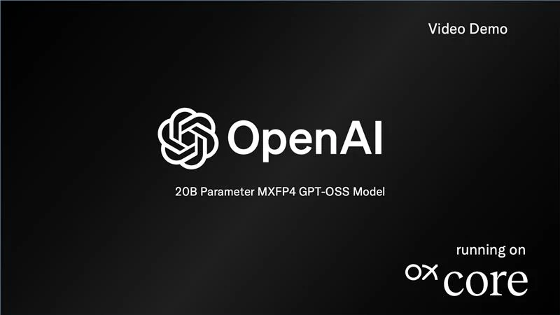 OpenAI GPT OSS on OxCore